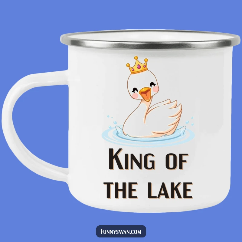 Funny Royal Swan Camping Mug: Crowned Sips, Splashing Fun Outdoors, Great Funny Gift