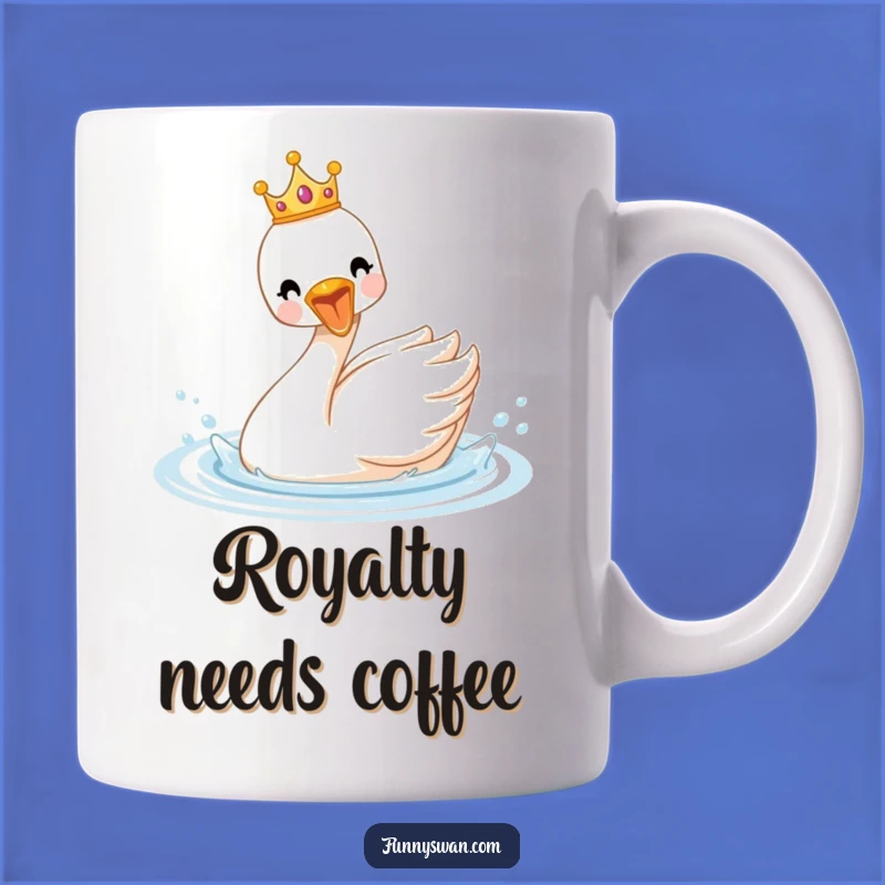 Funny Royal Swan Mug: Crowned Splasher, Joyful King, Perfect Funny Gift