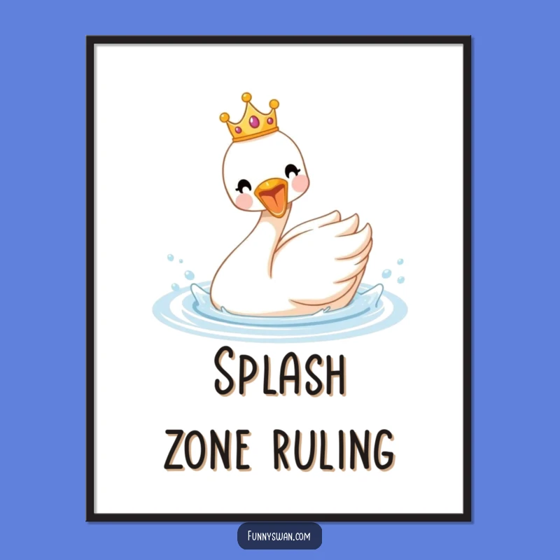 Funny Royal Swan Poster: Crowned Joy, Splashing Art, Vibrant Funny Gift Decor