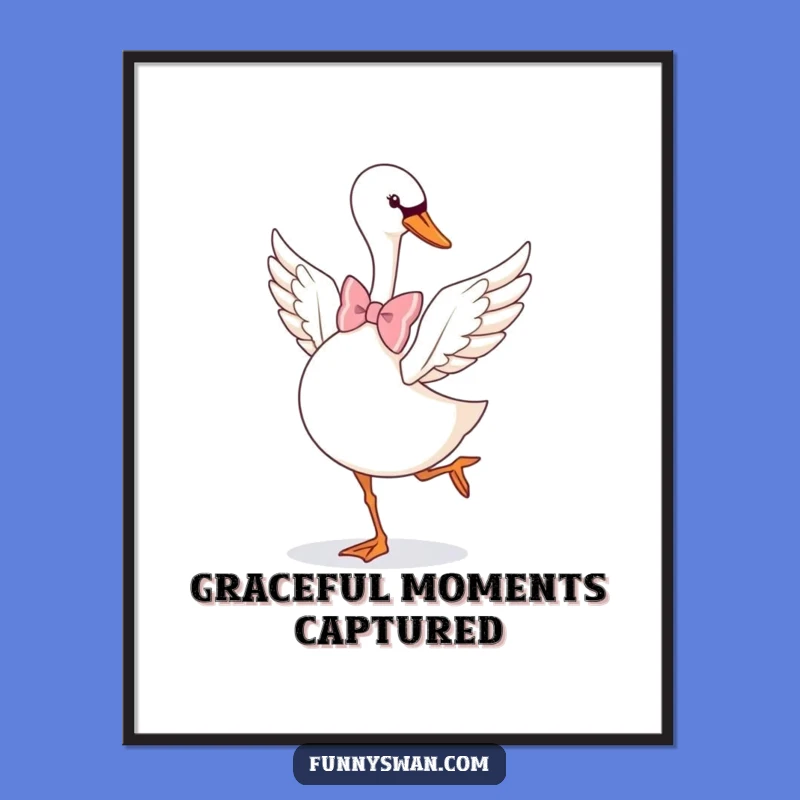 Funny Swan Bow Tie Pirouette Poster: Elegant Wall Art with a Playful, Humorous Spirit
