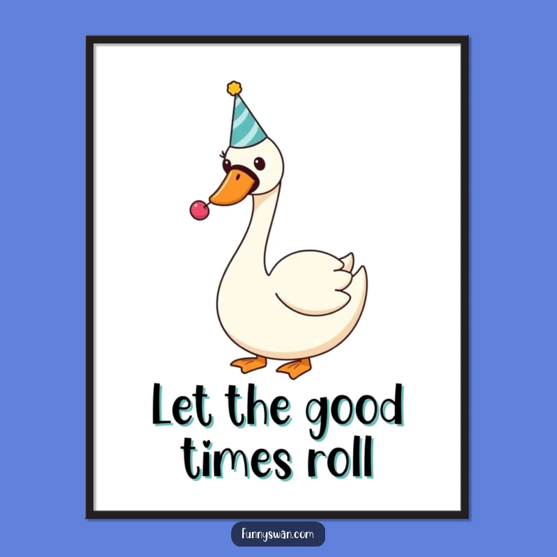 Funny Swan Party Hat Poster: Uplifting Wall Art for a Cheerful, Humorous Vibe
