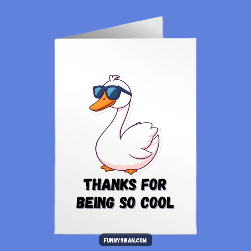Free Printable Thank You Card: Contented Swan Goofy Grin Sunglasses Funny Downloadable Gift